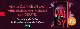 DAISY – Und all deine Geheimnisse werden mir gehören I Melanie Raabe