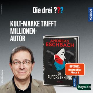 Andreas Eschbach I Die drei ??? - Die Auferstehung