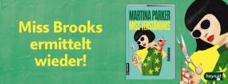 Miss Brooks ermittelt wieder! Martina Parker - Miss Verständnis
